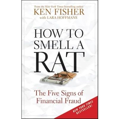 Abbildung von How to Smell a Rat: The Five Signs of Financial Fraud (Fisher Investments Series)