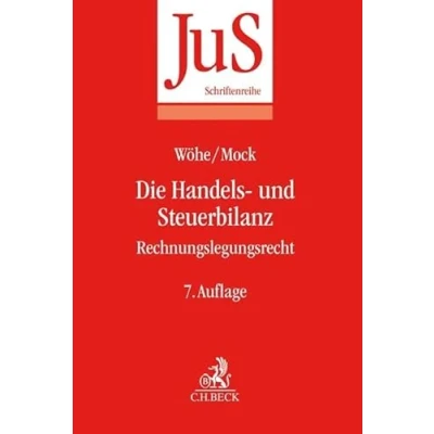 Abbildung von Die handels und Steuerbilanz: Grundlagen zur steuerrechtlichen Gewinnermittlung (Vahlens Kurzlehrbücher)