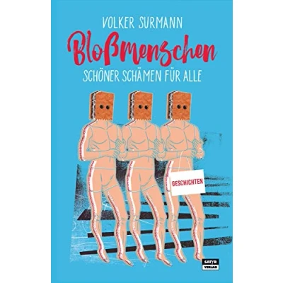 Abbildung von Bloßmenschen: Schöner schämen für alle