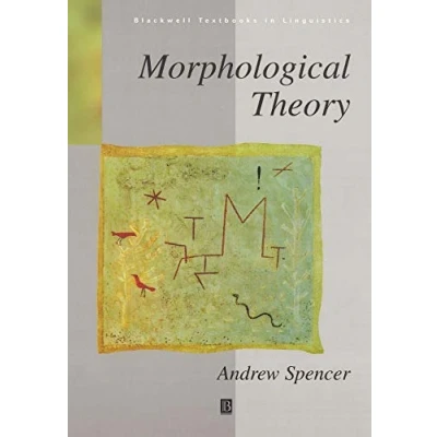 Abbildung von Morphologl Theory:An Intro: An Introduction to Word Structure in Generative Grammar (Blackwell Textbooks Linguistics)