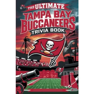 Abbildung von The Ultimate Tampa Bay Buccaneers Trivia and Quiz Book: A Collection of Amazing Quizzes Fun Facts for Die Hard Bucs Fans! (Sports Books)
