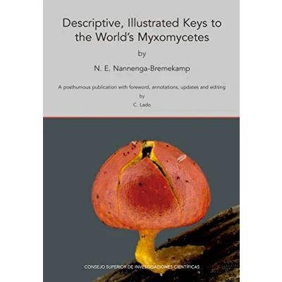 Abbildung von Descriptive, illustrated keys to the world&#039;s Myxomycetes : a posthumous publication with foreword, annotations, updates and editing