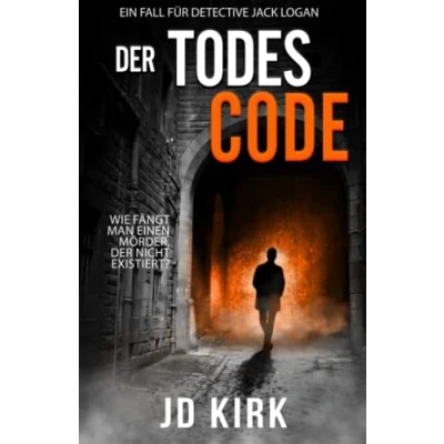Abbildung von Der Todescode: Ein Fall für Detective Jack Logan