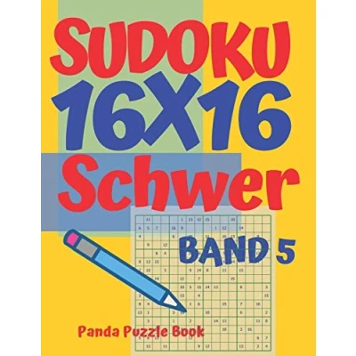 Abbildung von Sudoku 16x16 Schwer Band 5: Erwachsene Logikspiele Für Denkspiele