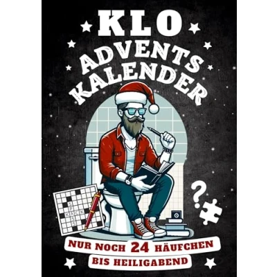 Abbildung von Klo Adventskalender: Nur noch 24 Häufchen bis Heiligabend: Rätsel, Sprüche, Fun Facts u.v.m. Geschenk für Männer, Frauen und Menschen mit Humor