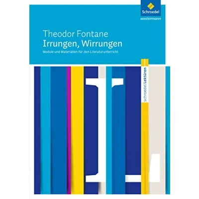Abbildung von Schroedel Lektüren: Theodor Fontane: Irrungen, Wirrungen Module und Materialien für den Literaturunterricht