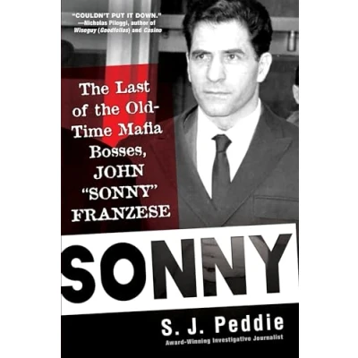 Abbildung von Sonny: the Last of Old Time Mafia Bosses, John Sonny Franzese