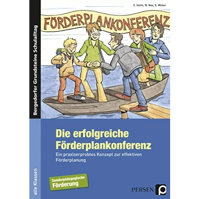 Abbildung von Die erfolgreiche Förderplankonferenz: Ein praxiserprobtes Konzept zur effektiven Förderplanung Sonderpädagogische Förderung (Alle Klassenstufen) (Bergedorfer Grundsteine Schulalltag SoPäd)