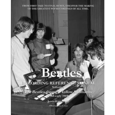 Abbildung von The Beatles Recording Reference Manual: Volume 4: through Yellow Submarine (1968 early 1969)