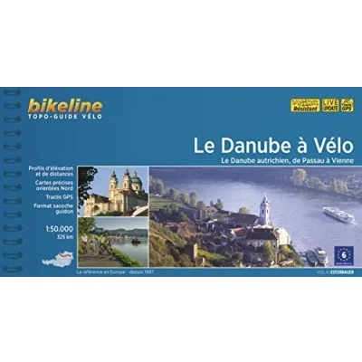 Abbildung von Le Danube à Vélo: autrichien, de Passau Vienne, 325 km (Bikeline Radtourenbücher)