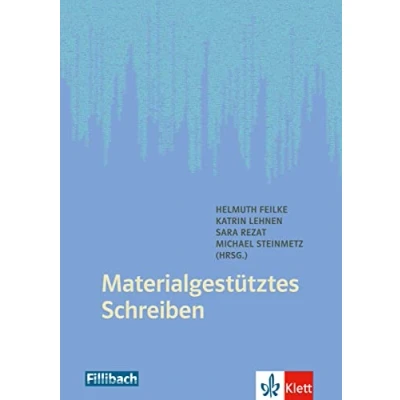 Abbildung von Materialgestütztes Schreiben: Erfahrugen aus der Praxis und Perspektiven Forschung