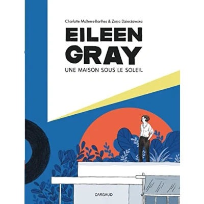 Abbildung von Eileen Gray Une maison sous le soleil