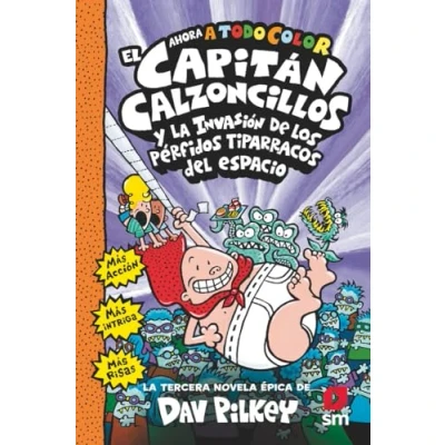 Abbildung von El Capitán Calzoncillos y los pérfidos tiparracos del espacio (El a todo color, Band 3)