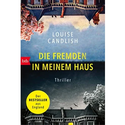 Abbildung von Die Fremden in meinem Haus: Thriller