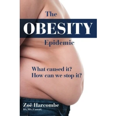 Abbildung von The Obesity Epidemic: What caused it? How can we stop