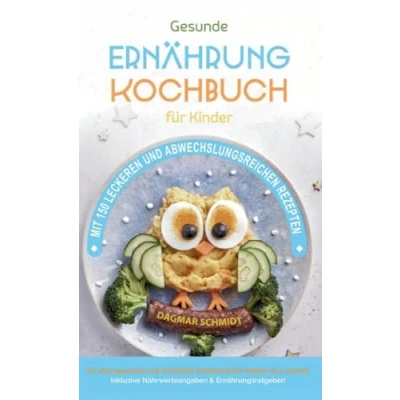 Abbildung von Kochbuch für Kinder! Gesundes Essen, das Kinder lieben werden.: Gemeinsam kochen: gesunde Rezepte und Eltern! Über 150 spaßige junge Gourmets!