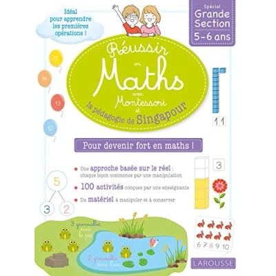 Abbildung von Réussir en maths avec Montessori et la pédagogie de Singapour GS: Spécial Grande Section 5 6 ans