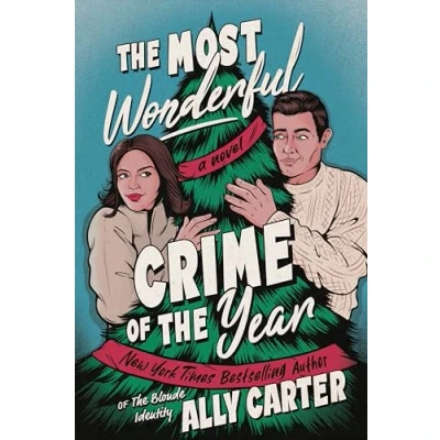 Abbildung von the Most Wonderful Crime of Year: A Novel