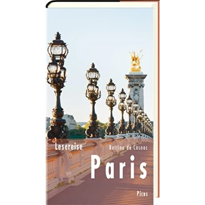 Abbildung von Lesereise Paris: Das Parfum einer Stadt (Picus Lesereisen)