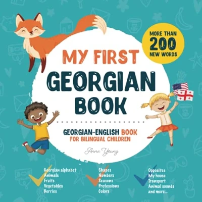 Abbildung von My first Georgian Book. English book for bilingual Children: children&#039;s with illustrations kids. A great ... featuring words