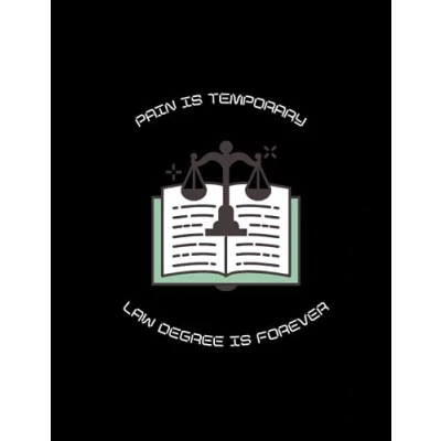 Abbildung von Pain is temporary,Law degree forever: Perfect gift for law students, lawyers, judges, attorneys,paralegal lined Notebook with 110 pages 8.5*11 dimension