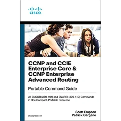 Abbildung von CCNP Enterprise and Advanced Routing Portable Command Guide: All ENCOR (350 401) ENARSI (300 410) Commands in One Compact, Resource