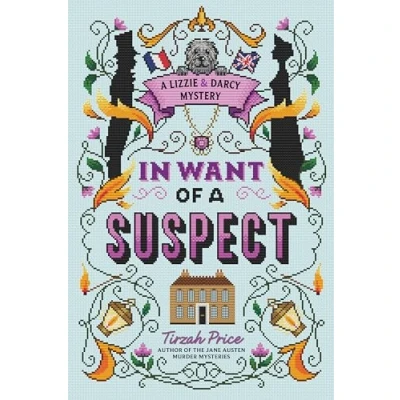 Abbildung von In Want of a Suspect (HCUK) (A Lizzie &amp; Darcy Mystery)