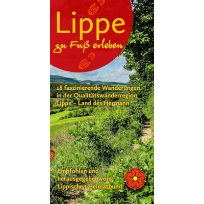 Abbildung von Lippe zu Fuß erleben: 18 faszinierende Wanderungen in der Qualitätswanderregion Land des Hermann