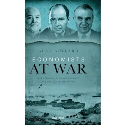 Abbildung von Economists at War: How a Handful of Helped Win and Lose the World Wars