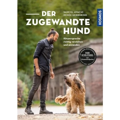 Abbildung von Der zugewandte Hund: Körpersprache richtig verstehen und anwenden
