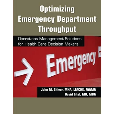 Abbildung von Optimizing Emergency Department Throughput: Operations Management Solutions for Health Care Decision Makers