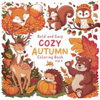 Abbildung von Cozy Autumn Bold and Easy Coloring Book Vol. 1: A charming collection of simple adorable fall inspired illustrations.