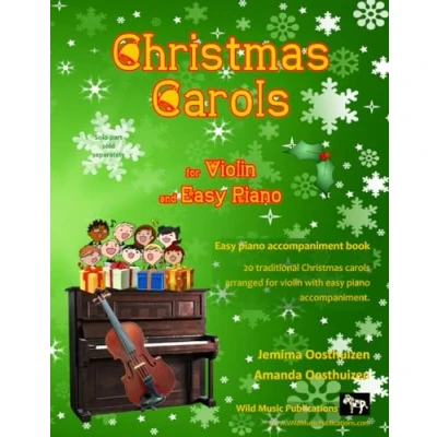 Abbildung von Christmas Carols for Violin and easy Piano: 20 Traditional arranged with Piano accompaniment. Play The first ... Vibrant Book of