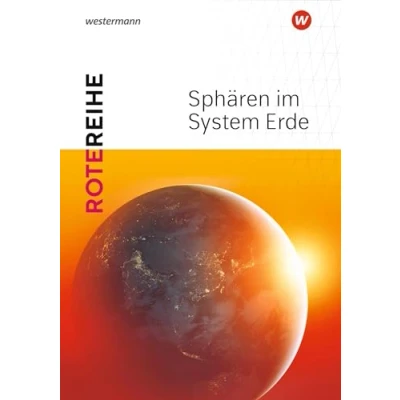 Abbildung von Seydlitz Geographie Themenbände 2020: Sphären im System Erde (Rote Reihe: 2020)