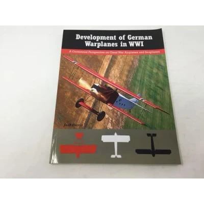 Abbildung von Development of German Warplanes in WWI: A Centennial Perspective on Great War Airplanes and Seaplanes (Great Aviation Series)