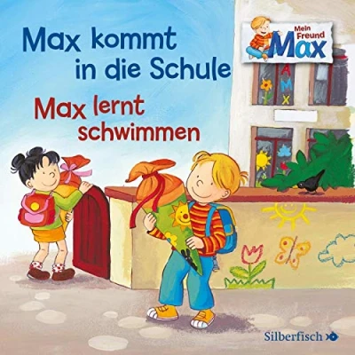 Abbildung von Mein Freund Max 1: kommt in die Schule / lernt schwimmen: 1 CD (1)