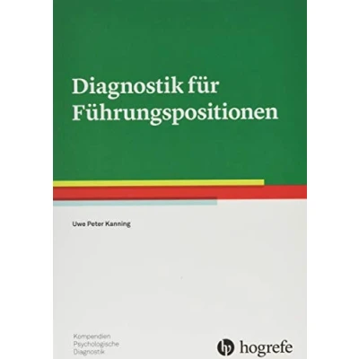 Abbildung von Diagnostik für Führungspositionen (Kompendien Psychologische Diagnostik)
