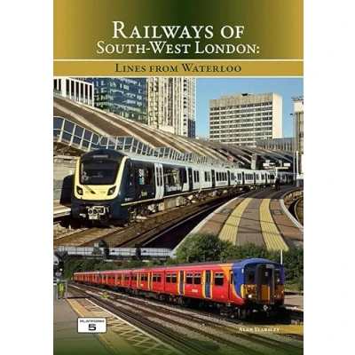 Abbildung von Railways of South West London: Lines from Waterloo