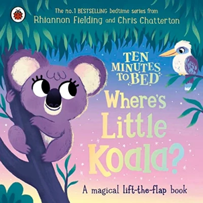 Abbildung von Ten Minutes to Bed: Where&#039;s Little Koala?: A magical lift the flap book