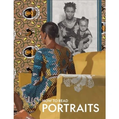 Abbildung von How to Read Portraits (Metropolitan Museum of Art: Read)