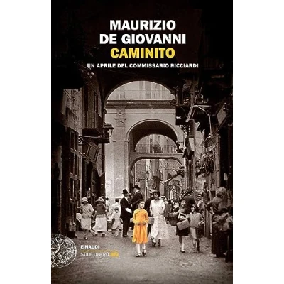 Abbildung von Caminito. Un aprile del commissario Ricciardi (Einaudi. Stile libero)