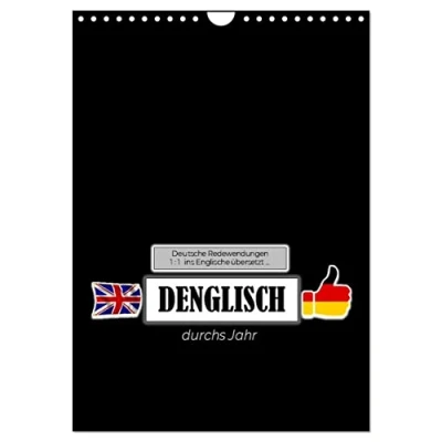Abbildung von DENGLISCH durchs Jahr (Wandkalender 2025 DIN A4 hoch), CALVENDO Monatskalender