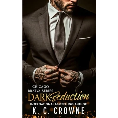 Abbildung von Dark Seduction: An Age Gap, Office Romance (Chicago Bratva Series)