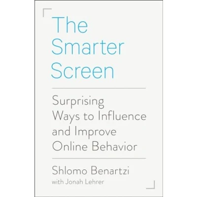 Abbildung von The Smarter Screen: Surprising Ways to Influence and Improve Online Behavior