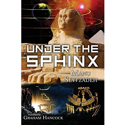 Abbildung von Under the Sphinx: Search for Hieroglyphic Key to Real Hall of Records.