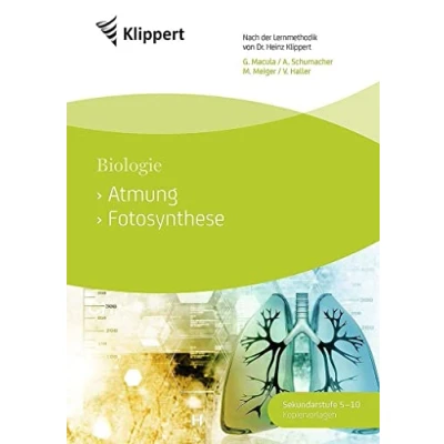 Abbildung von Atmung Fotosynthese: Sekundarstufe 6 8. Kopiervorlagen (6. bis Klasse) (Klippert Sekundarstufe)