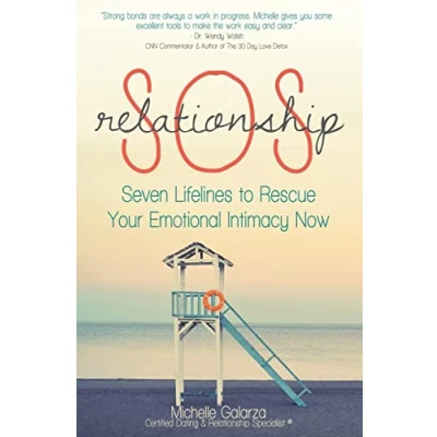 Abbildung von Relationship SOS: Seven Lifelines To Rescue Your Emotional Intimacy Now