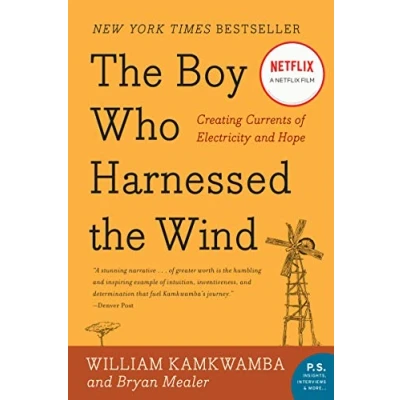 Abbildung von the Boy Who Harnessed Wind: Creating Currents of Electricity and Hope