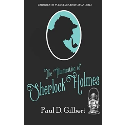 Abbildung von THE ILLUMINATION of Sherlock HOLMES (The Odyssey Holmes, Band 3)