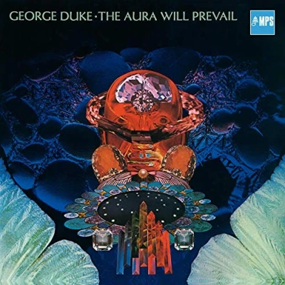 Abbildung von George Duke The Aura Will Prevail (LP) (180g)